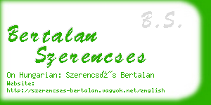 bertalan szerencses business card